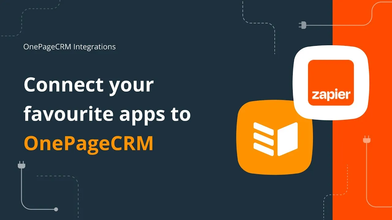 CRM Zapier Integration: Connect Your Favorite Apps to OnePageCRM | Tutorial