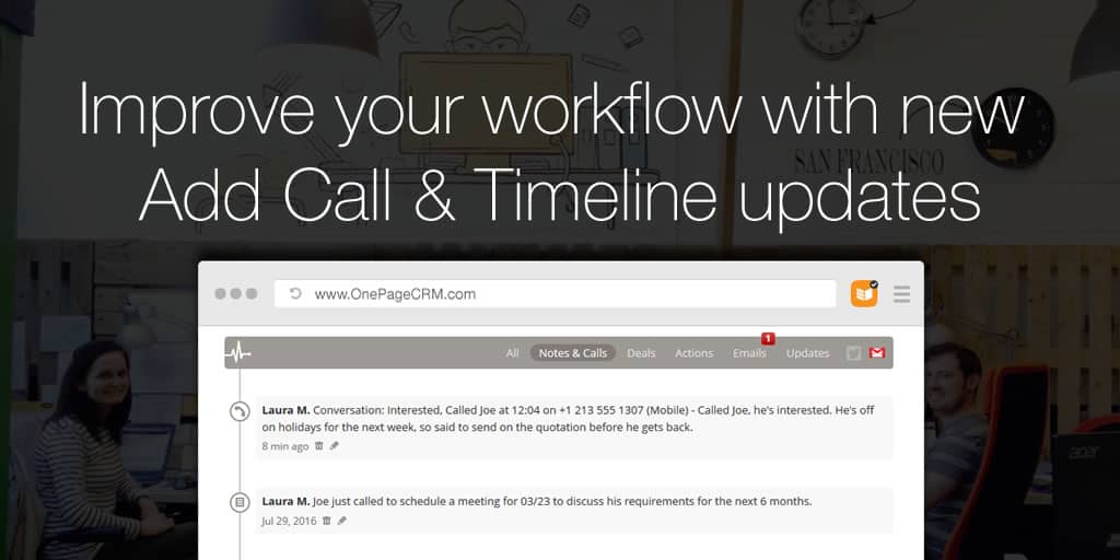 Improve your workflow with new Add Call & Timeline updates