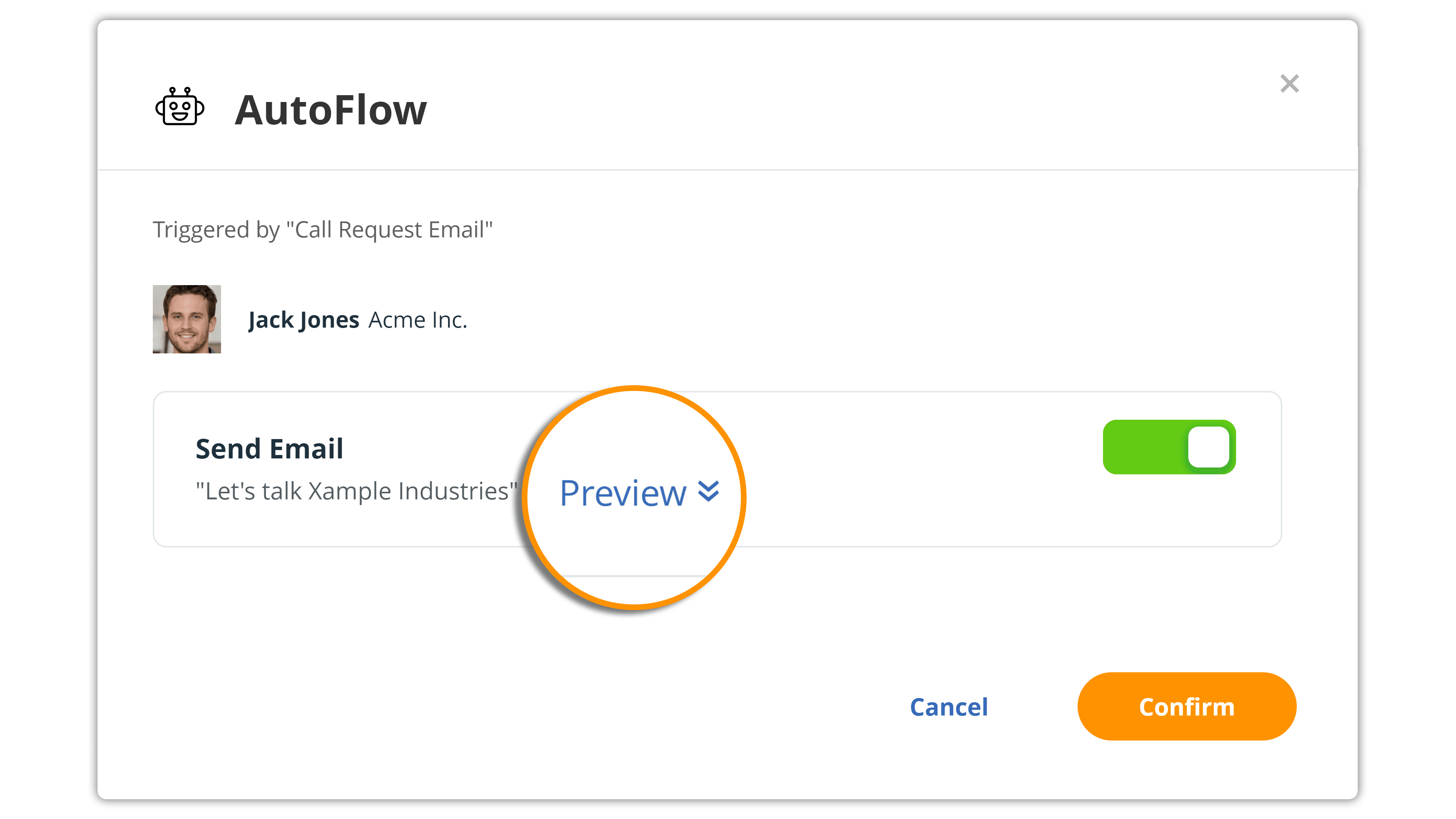 Autoflow allows users to automate repetitive sales tasks, like sending an email