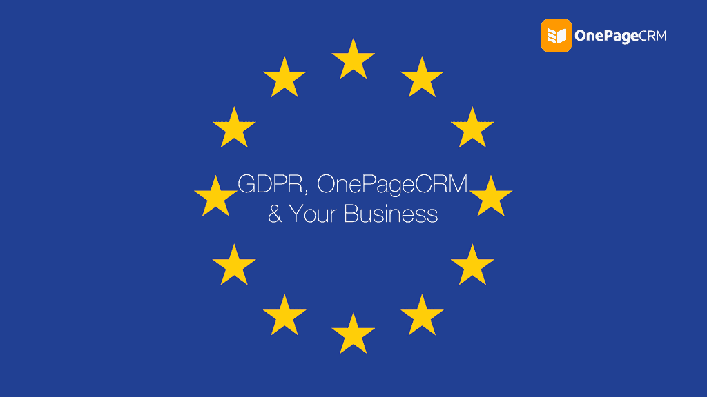 OnePageCRM – Getting ready for GDPR