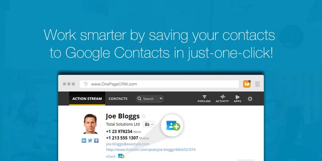 Work smarter by saving CRM contacts to Google Contacts in just one click