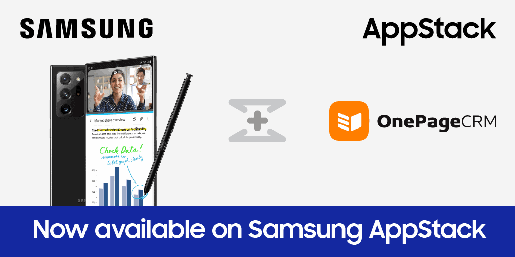 OnePageCRM Joins Samsung AppStack, a Cloud App Marketplace Designed to Help Businesses Modernize and Thrive in Today’s Economy