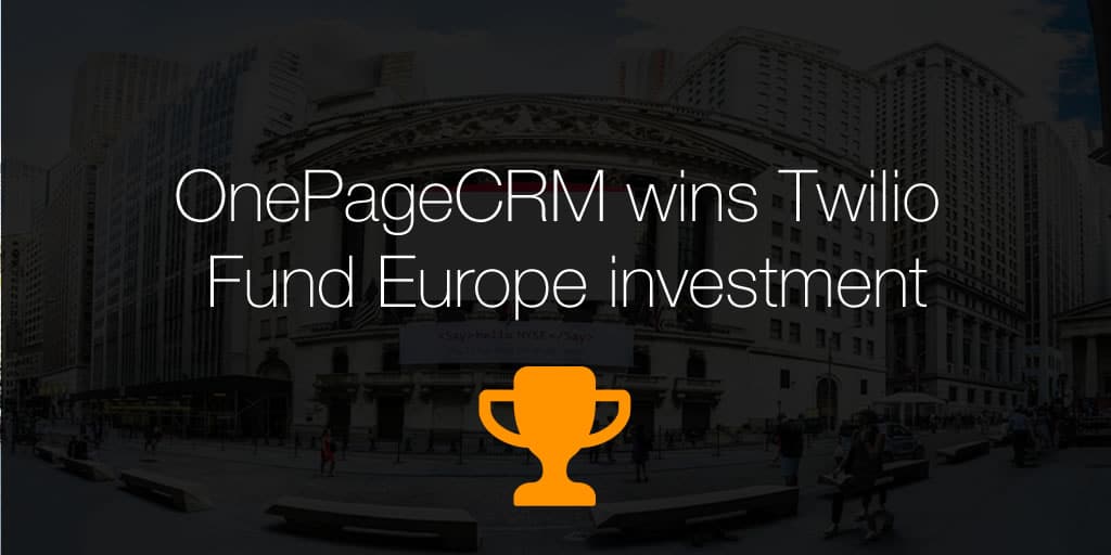 OnePageCRM wins Twilio Fund Europe investment