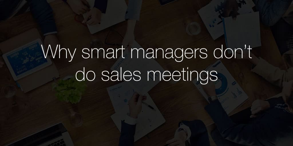 Sales Meetings: 5 Types of Meetings that You Need