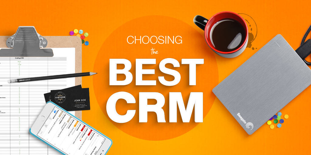 The Insider's Guide To Choosing The Best CRM For Your Sales Organization