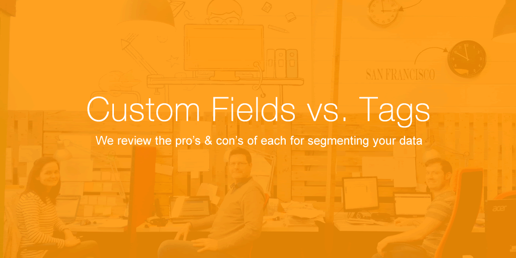 custom fields vs. tags