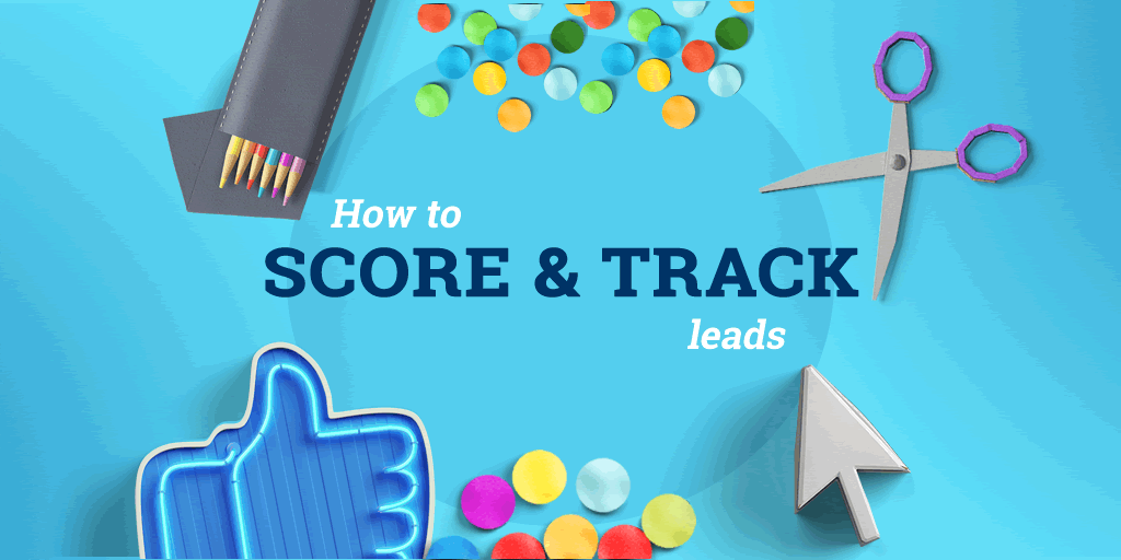 Lead scoring: How to find your best leads