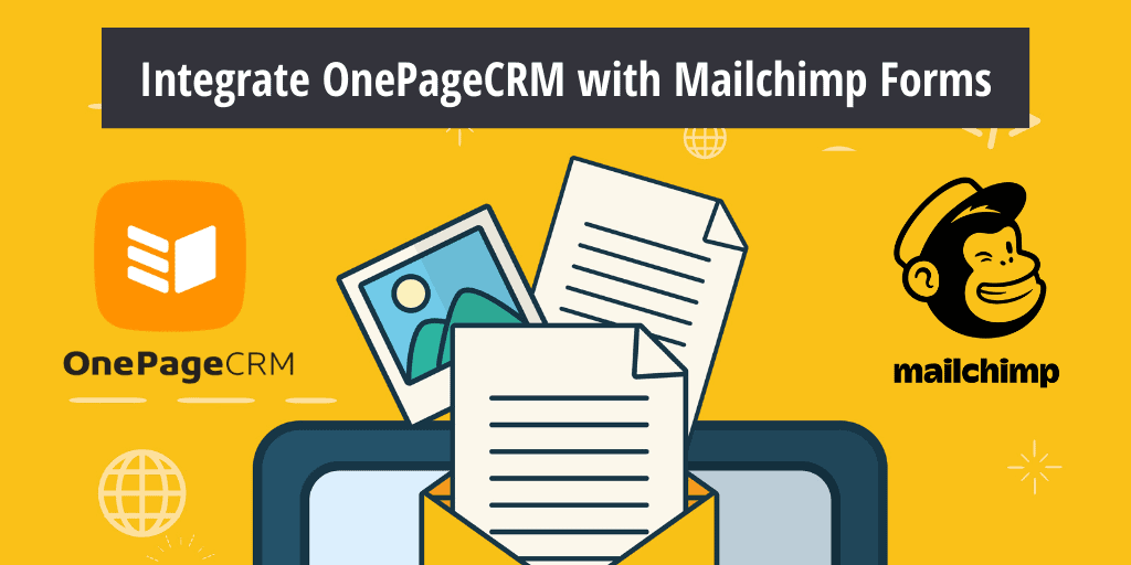 OnePageCRM Mailchimp Forms Integration