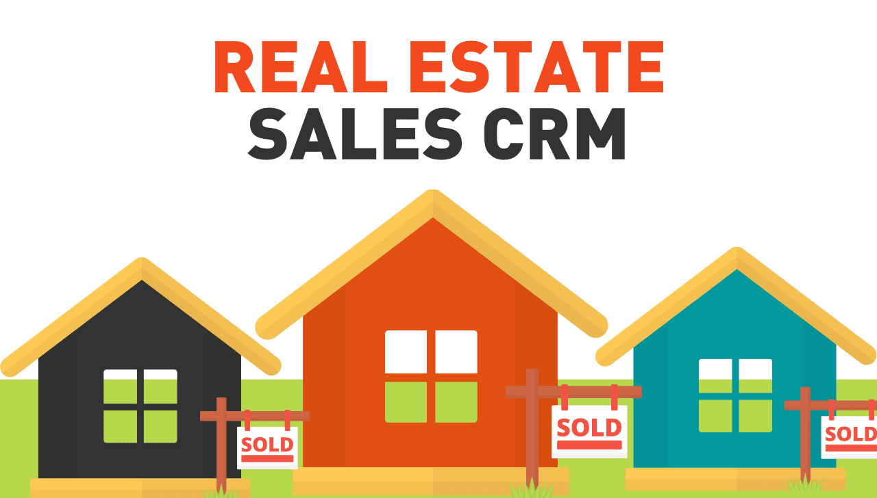 CRM software for Real Estate business