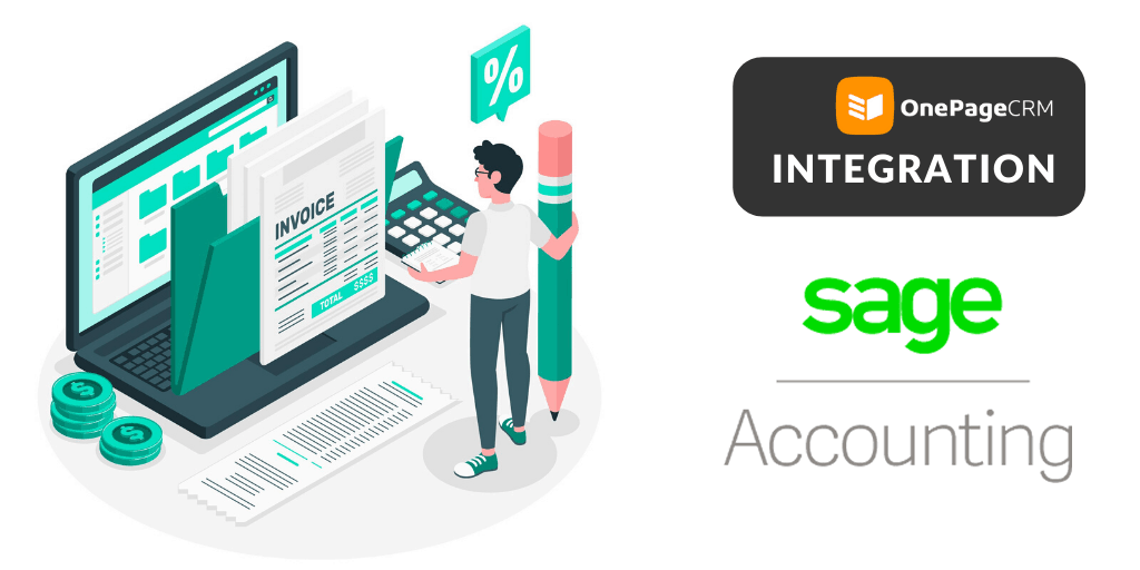Integrate OnePageCRM with Sage Accounting to quickly create invoices