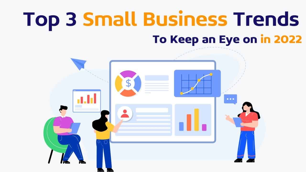 OnePageCRM summarized three main trends in small business in 2022