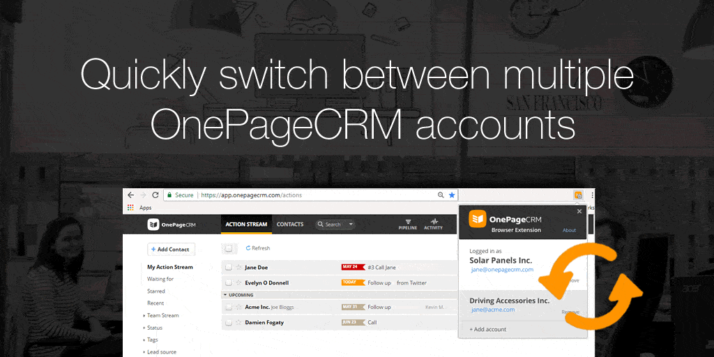 Quickly switch between multiple OnePageCRM accounts